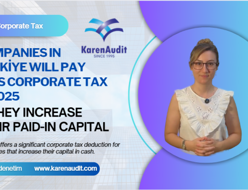 Companies in Türkiye Will Pay Less Corporate Tax in 2025 if They Increase Their Paid-in Capital